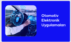 Otomotiv Elektronik Uygulamaları